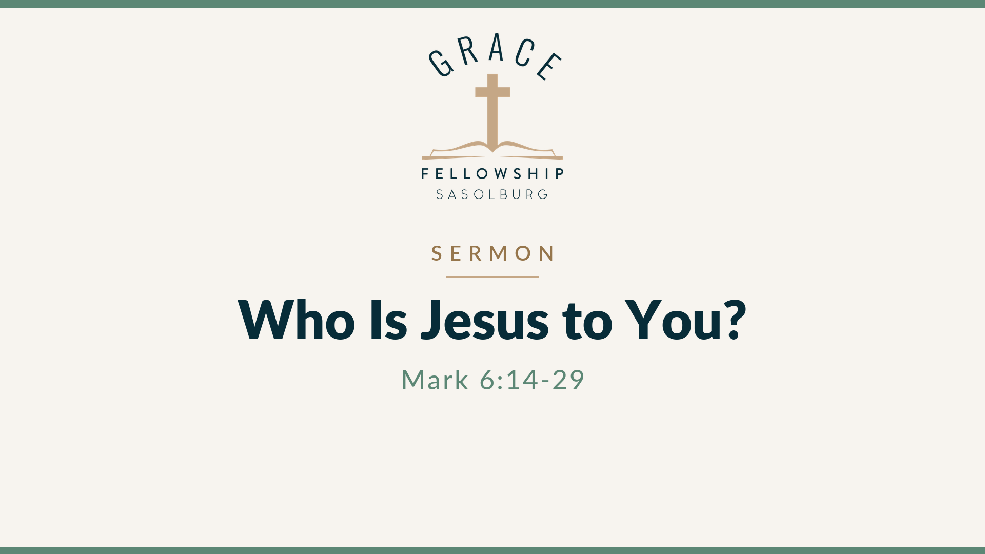 Who Is Jesus to You?