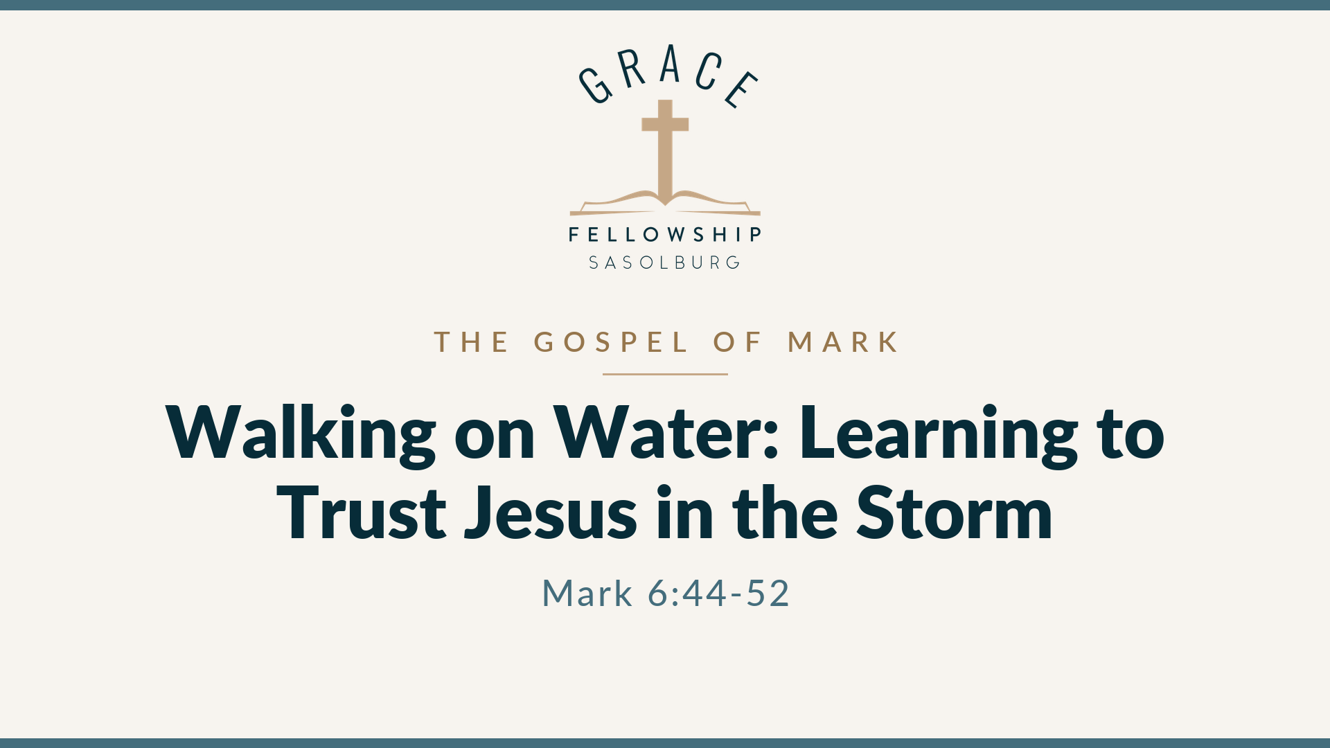 Walking on Water: Learning to Trust Jesus in the Storm