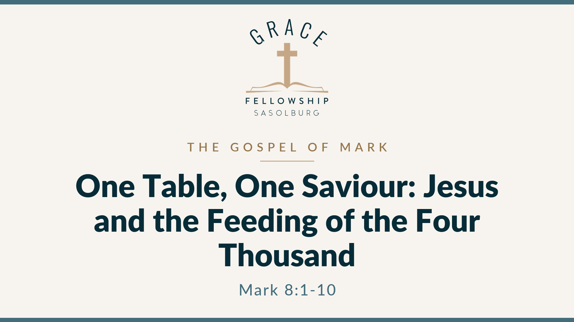 One Table, One Saviour: Jesus and the Feeding of the Four Thousand