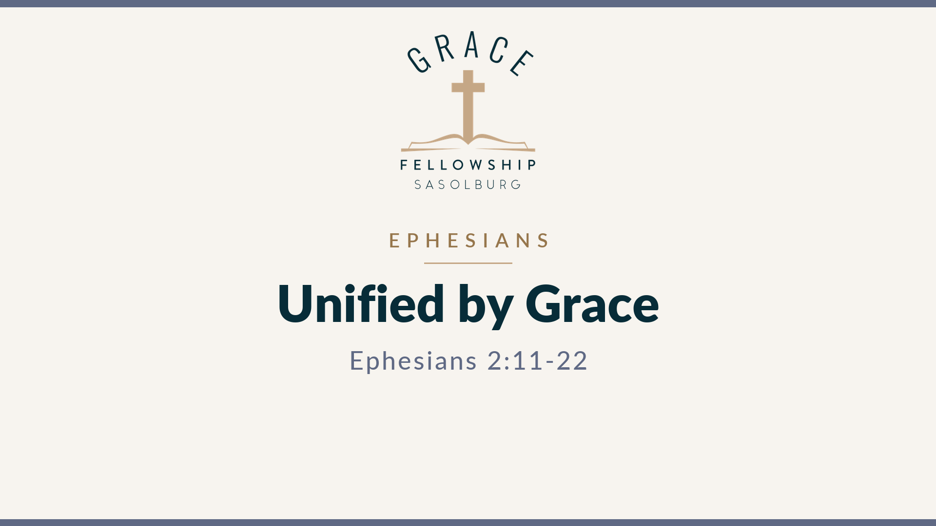 Unified by Grace